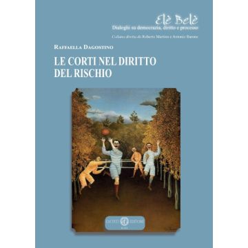 Le Corti nel diritto del rischio