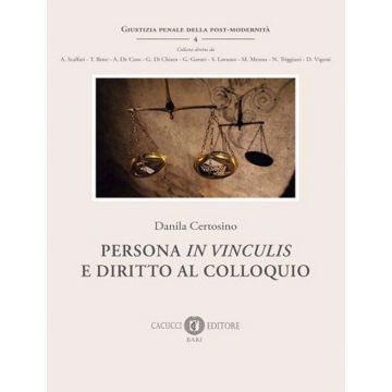 Persona in vinculis e diritto al colloquio