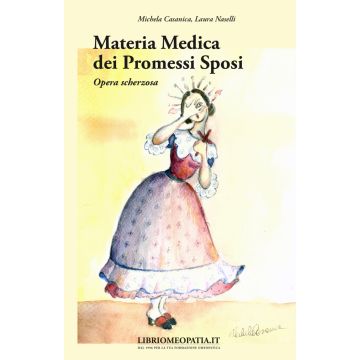 Materia medica dei «Promessi sposi». Opera scherzosa