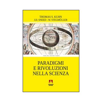 Paradigmi e rivoluzioni nella scienza