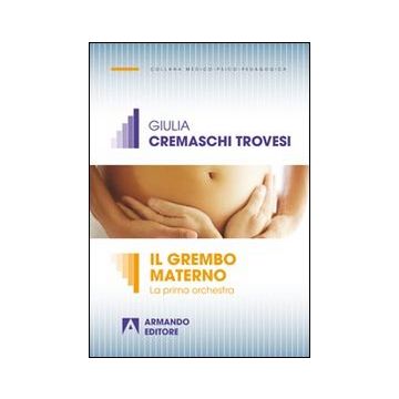 Il grembo materno. La prima orchestra