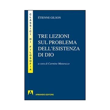 Tre lezioni sul problema dell'esistenza di Dio