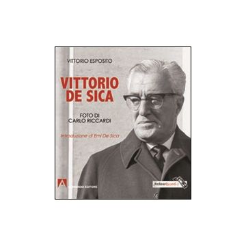 Vittorio De Sica. Ediz. illustrata