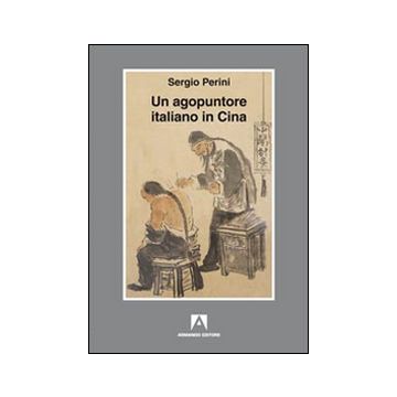 Un agopuntore italiano in Cina