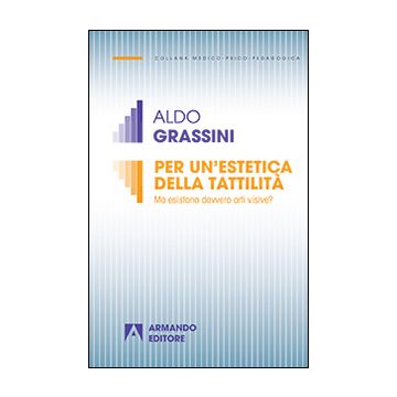 Per un'estetica della tattilità. Ma esistono davvero le arti visive?
