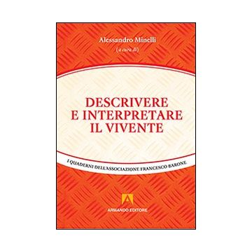Descrivere ed interpretare il vivente