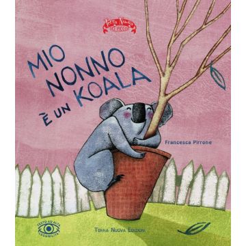 Mio nonno è un koala. Ediz. ad alta leggibilità