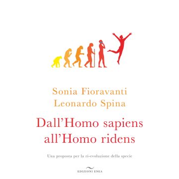 Dall'homo sapiens all'homo ridens. Una proposta per la ri-evoluzione della specie