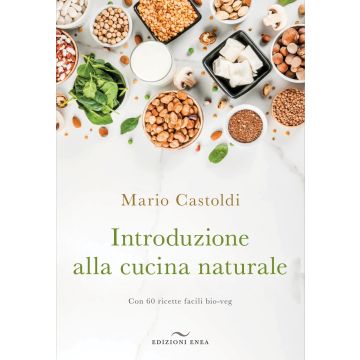Introduzione alla cucina naturale