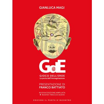 Gioco dell'eroe. La porta dell'immaginazione. Ediz. ampliata. Con File audio per il download