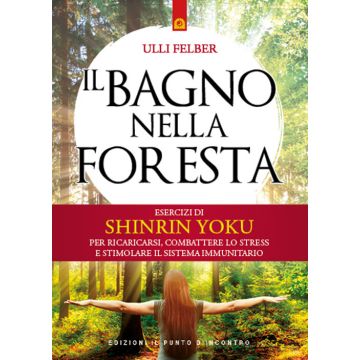 Il bagno nella foresta