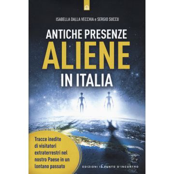 Antiche presenze aliene in Italia