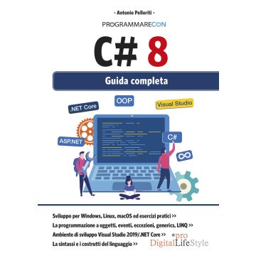 Programmare con C# 8. Guida completa