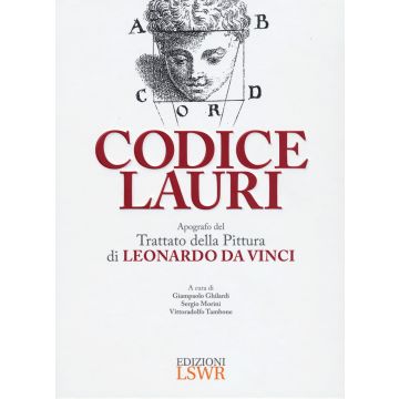 Codice Lauri. Apografo del Trattato della pittura di Leonardo da Vinci