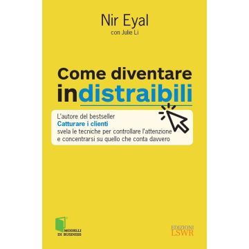 Come diventare indistraibili