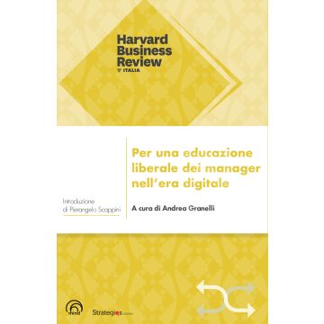 Per una educazione liberale dei manager nell'era digitale