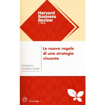 Le nuove regole di una strategia vincente