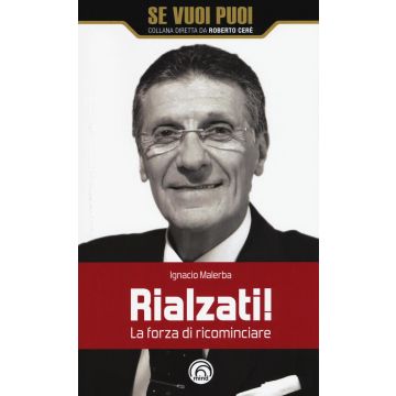 Rialzati! La forza di ricominciare