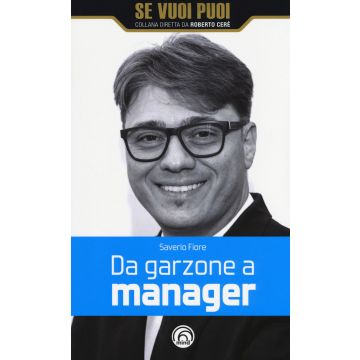 Da garzone a manager