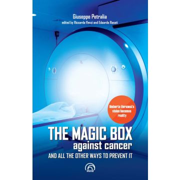 The magic box against cancer and all other ways to prevent it