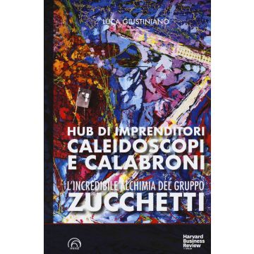 L'incredibile alchimia del gruppo Zucchetti. Hub di imprenditori, caleidoscopi e calabroni