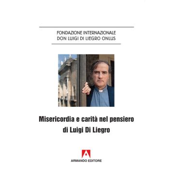 Misericordia e carità nel pensiero di Luigi Di Liegro