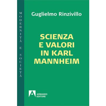 Scienza e valori in Karl Mannheim