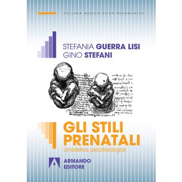 Gli stili prenatali. Un'estetica psicofisiologica