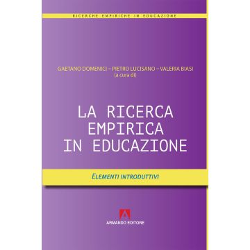 La ricerca empirica in educazione. Elementi introduttivi