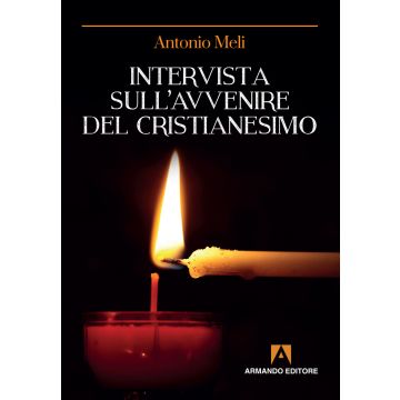 Intervista sull'avvenire del cristianesimo