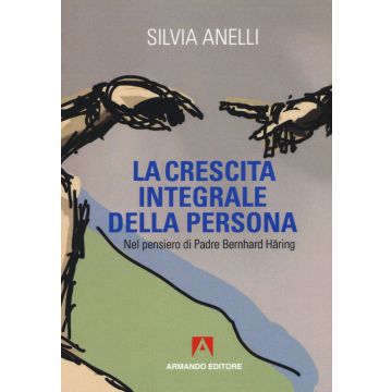 La crescita integrale della persona
