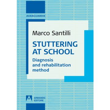 Stuttering at school. Diagnosis and rehabilitation method