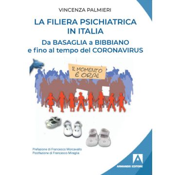 La filiera psichiatrica in Italia. Da Basaglia a Bibbiano e fino al tempo del Coronavirus