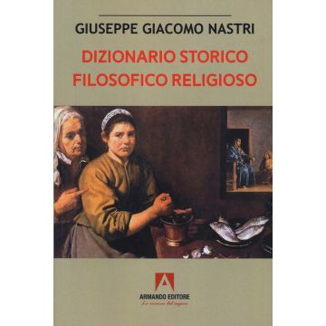 Dizionario storico filosofico religioso