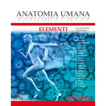 Anatomia Umana Elementi con istituzioni di istologia arcuri artico bertagnolo edi ermes