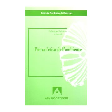 Per un'etica dell'ambiente