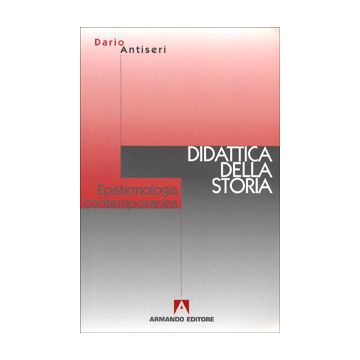 Epistemologia contemporanea e didattica della storia
