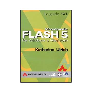 Macromedia Flash 5. Per Windows e Macintosh