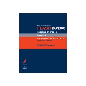 Macromedia Flash MX. Actionscripting advanced. Con CD-ROM