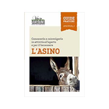 L'asino. Conoscerlo e coinvolgerlo in attività all'aperto e per il benessere