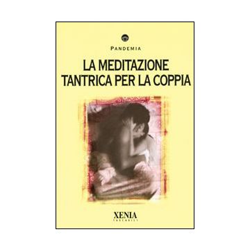 La meditazione tantrica per la coppia