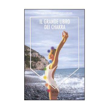 Il grande libro dei Chakra