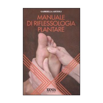 Manuale di riflessologia plantare