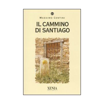 Il cammino di Santiago