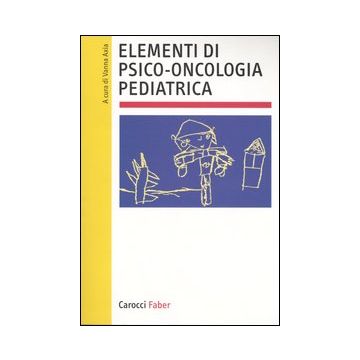 Elementi di psico-oncologia pediatrica