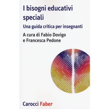 I bisogni educativi speciali. Una guida critica per insegnanti