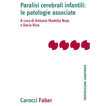 Paralisi cerebrali infantili: le patologie associate