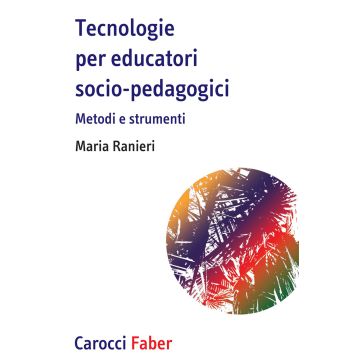 Tecnologie per educatori socio-pedagogici, Metodi e strumenti
