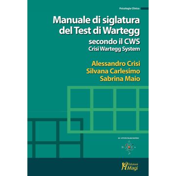 Manuale di siglatura del test di Wartegg secondo il CWS - Crisi Wartegg System