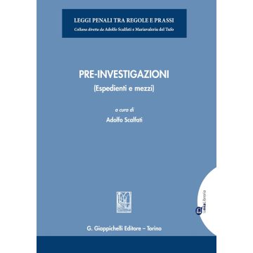 Pre-investigazioni. (Espedienti e mezzi)
